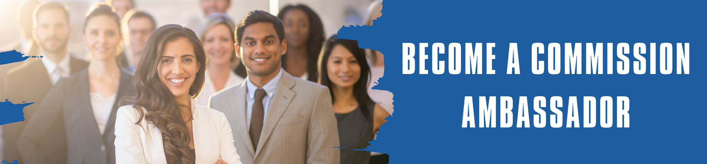 Become A Commission Ambassador